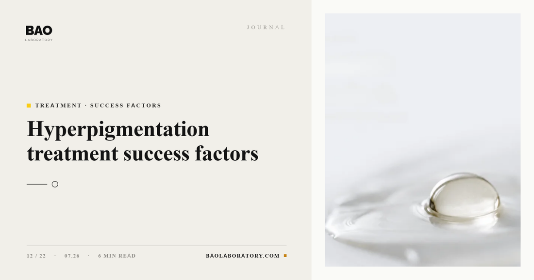 BAO Laboratory Hyperpigmentation Treatment Success Factors