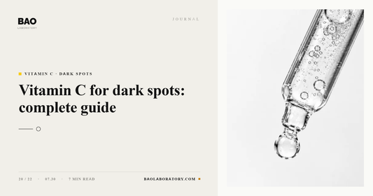 BAO Laboratory Vitamin C for Dark Spots: Complete Guide