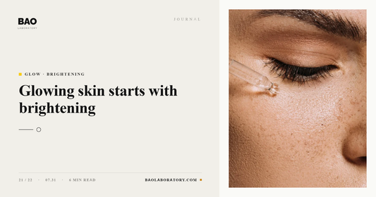 BAO Laboratory Glowing Skin Starts With Brightening