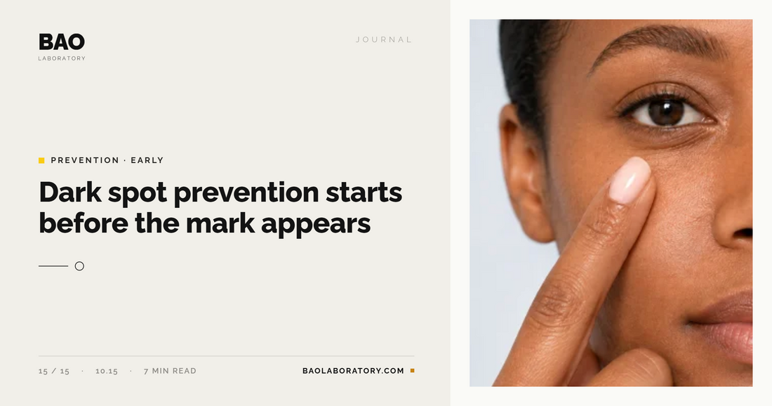 Dark Spot Prevention Starts Before the Mark Appears