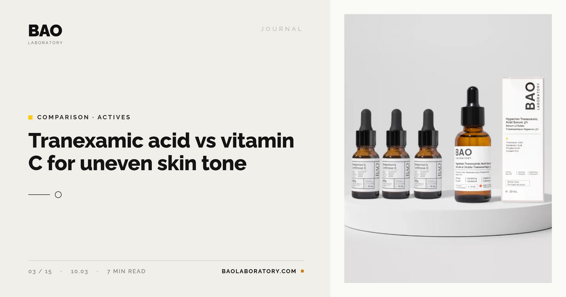 Tranexamic Acid vs Vitamin C for Uneven Skin Tone