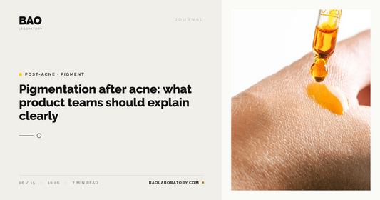 Pigmentation After Acne: What Product Teams Should Explain Clearly