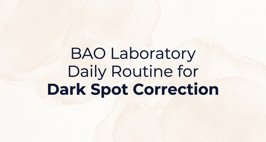 BAO Laboratory Daily Routine for Dark Spot Correction