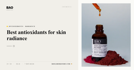 BAO Laboratory Best Antioxidants for Skin Radiance