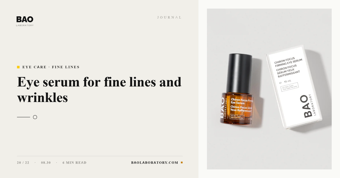 BAO Laboratory Eye Serum for Fine Lines and Wrinkles