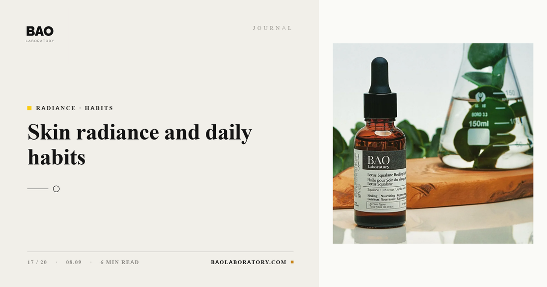 BAO Laboratory Skin Radiance and Daily Habits