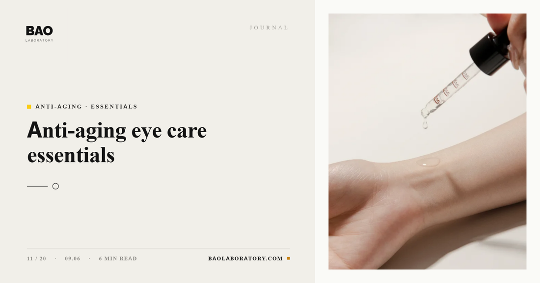 Anti-Aging Eye Care Essentials